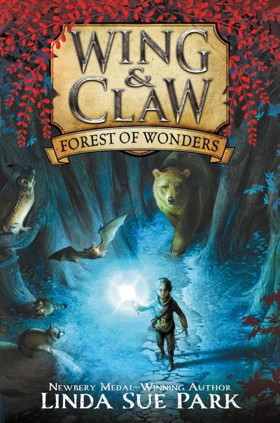 Wing & Claw #1: Forest of Wonders