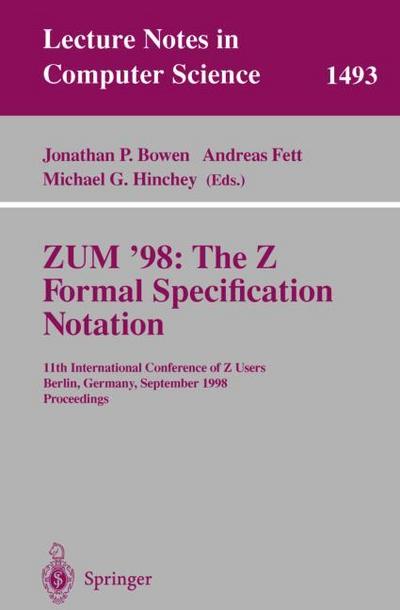 ZUM ’98: The Z Formal Specification Notation