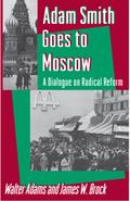 Adam Smith Goes to Moscow