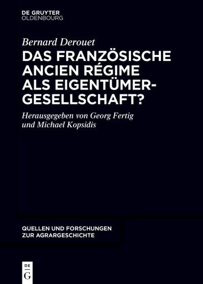 Das französische Ancien Régime als Eigentümergesellschaft?