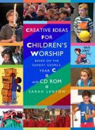 Creative Ideas for Children’s Worship - Year C