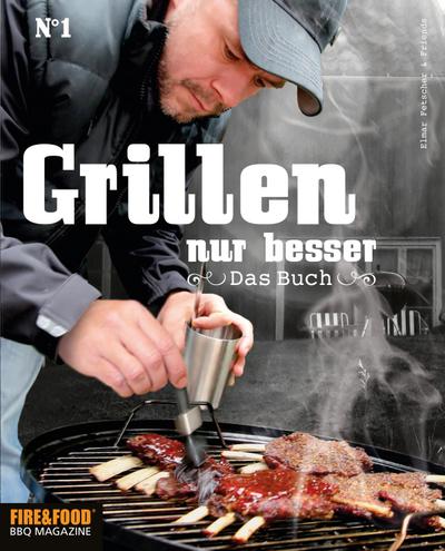 Grillen, nur besser