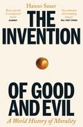 The Invention of Good and Evil