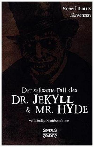Der seltsame Fall des Dr. Jekyll und Mr. Hyde