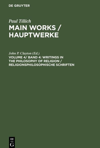 Writings in the Philosophy of Religion / Religionsphilosophische Schriften