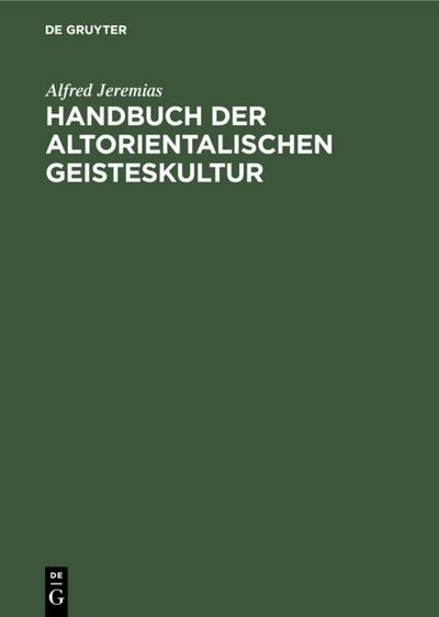 Handbuch der altorientalischen Geisteskultur