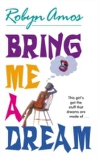 Bring Me a Dream