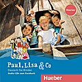 Paul, Lisa & Co Starter. Deutsch für Kinder. 2 Audio-CDs