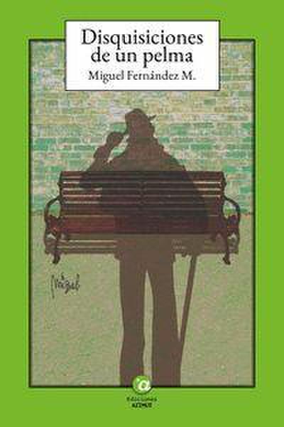 Disquisiciones de un pelma