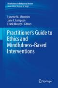 Practitioner’s Guide to Ethics and Mindfulness-Based Interventions