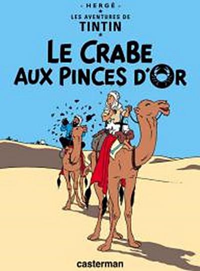 Les Aventures de Tintin. Le crabe aux pinces d’or