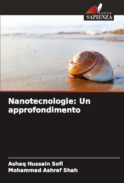Nanotecnologie: Un approfondimento