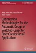 Optimization Methodologies for the Automatic Desig