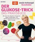 Der Glukose-Trick - Das Praxisbuch