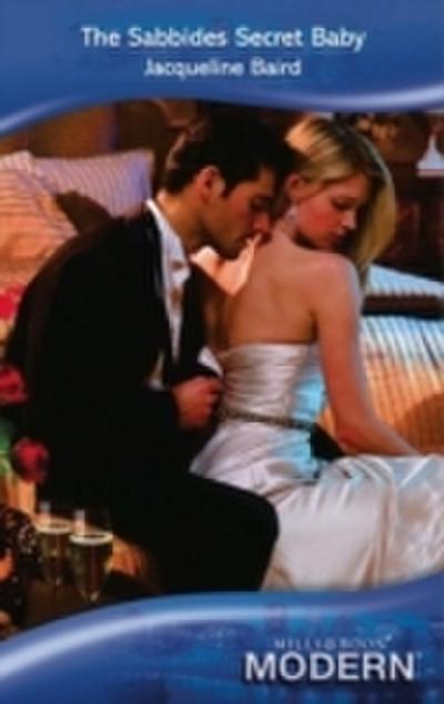 Sabbides Secret Baby (Mills & Boon Modern)