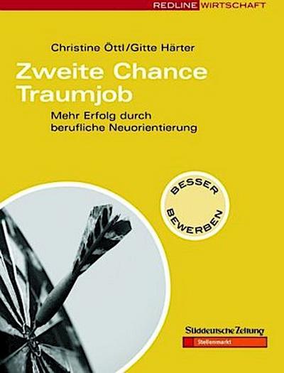Zweite Chance Traumjob