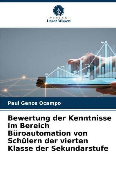 Bewertung der Kenntnisse im Bereich Büroautomation von Schülern der vierten Klasse der Sekundarstufe