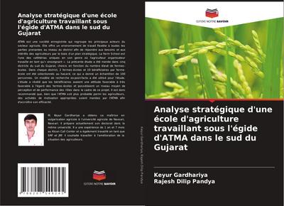 Analyse stratégique d’une école d’agriculture travaillant sous l’égide d’ATMA dans le sud du Gujarat
