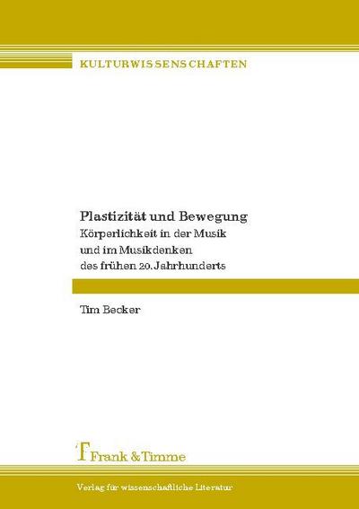 Plastizität und Bewegung