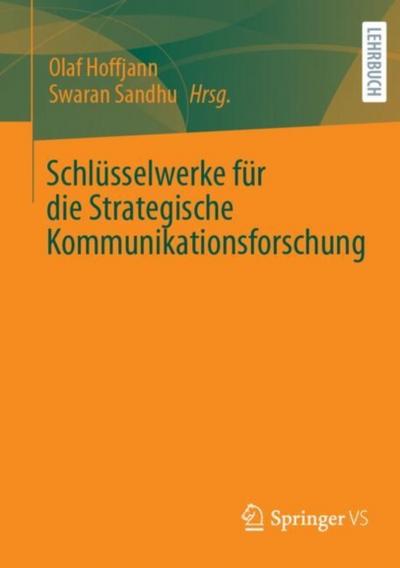 Schlüsselwerke für die Strategische Kommunikationsforschung