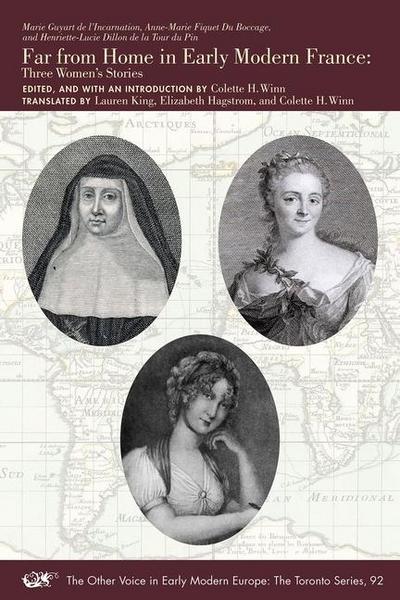 Far from Home in Early Modern France - Three Women’s Stories