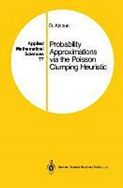 Probability Approximations via the Poisson Clumping Heuristic