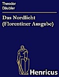 Das Nordlicht (Florentiner Ausgabe)