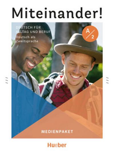 Miteinander! Deutsch für Alltag und Beruf A2.  Medienpaket