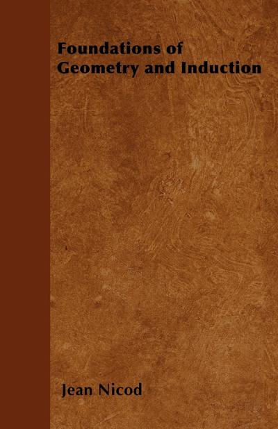 Foundations of Geometry and Induction