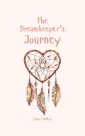 The Dreamkeeper’s Journey