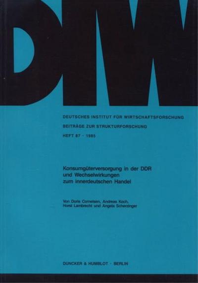 Konsumgüterversorgung in der DDR und Wechselwirkungen zum innerdeutschen Handel.