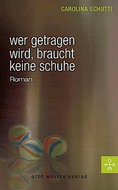 Wer getragen wird, braucht keine Schuhe