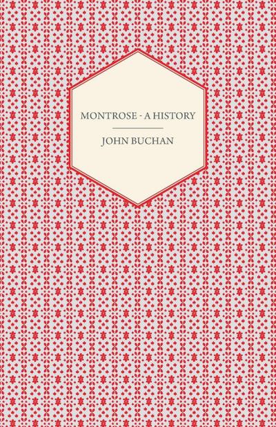 Montrose - A History