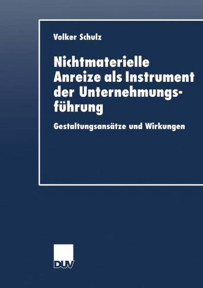 Nichtmaterielle Anreize als Instrument der Unternehmensführung