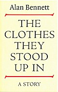 The Clothes They Stood Up In