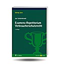 Examens-Repetitorium Verbraucherschutzrecht (Unirep Jura)