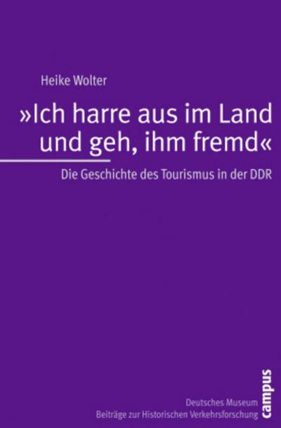 Ich harre aus im Land und geh, ihm fremd