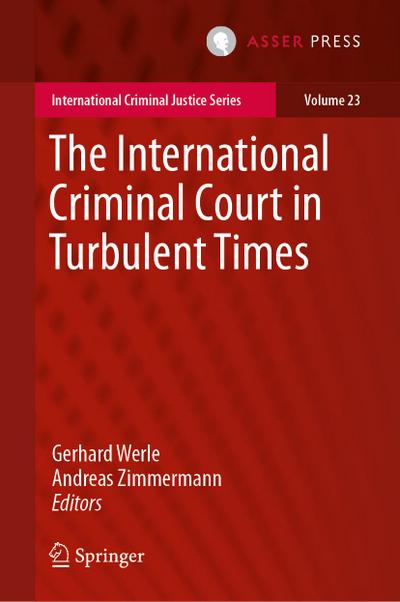 The International Criminal Court in Turbulent Times