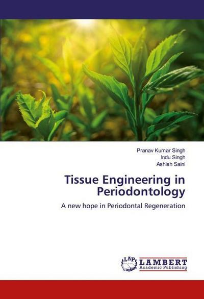 Tissue Engineering in Periodontology