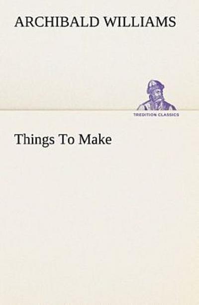 Things To Make