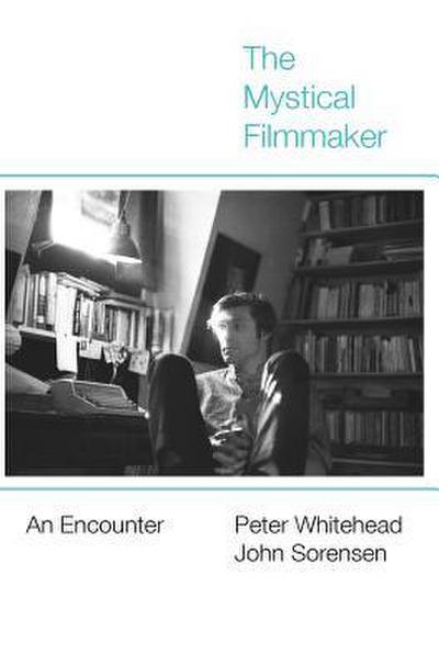 The Mystical Filmmaker