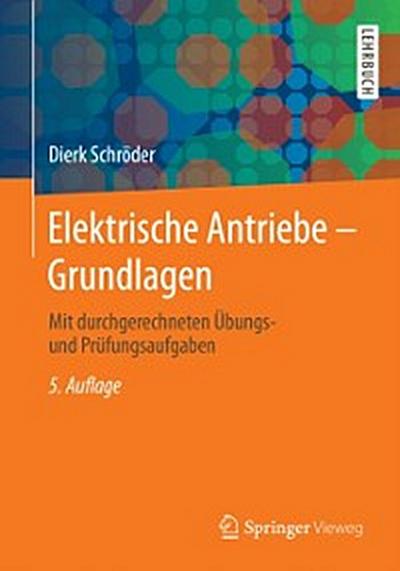 Elektrische Antriebe - Grundlagen