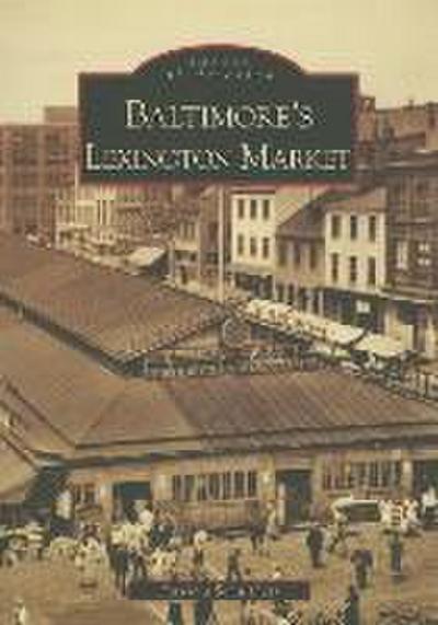 Baltimore’s Lexington Market