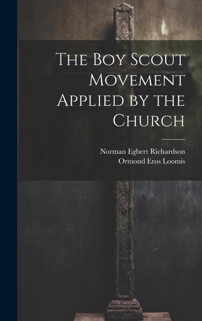 The Boy Scout Movement Applied by the Church