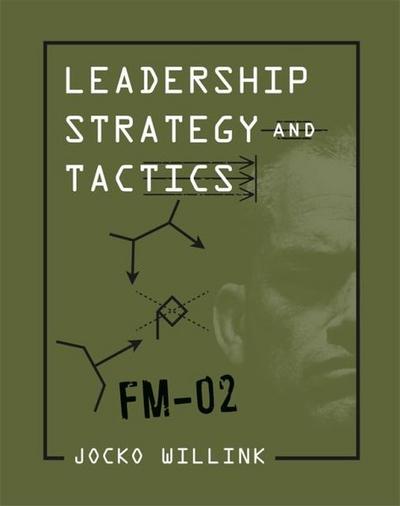Leadership Strategy and Tactics