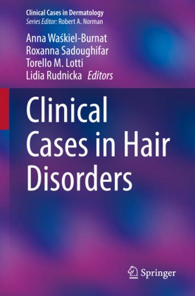 Clinical Cases in Hair Disorders