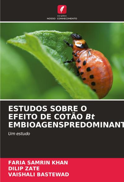 ESTUDOS SOBRE O EFEITO DE COTÃO Bt EMBIOAGENSPREDOMINANTES