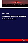 History of the Royal Regiment of Artillery Vol. 2