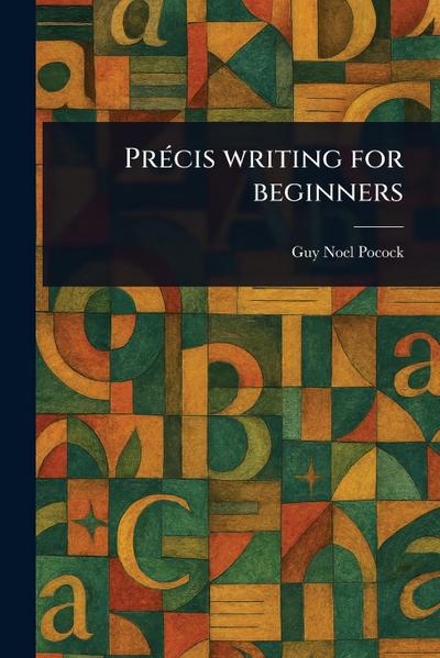 Précis Writing for Beginners