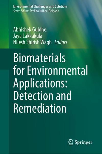 Biomaterials for Environmental Applications: Detection and Remediation